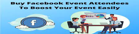 Buy Facebook Occasions to Get Your Event Going & Attendees